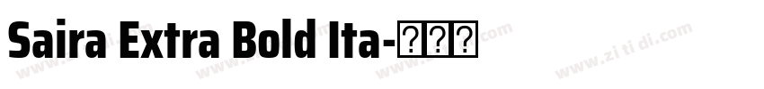 Saira Extra Bold Ita字体转换